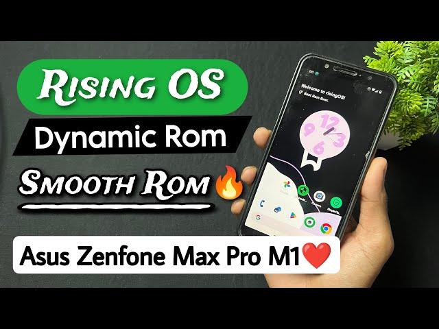 Best Android 14 Custom Rom For Asus Zenfone Max Pro M1 | Install Official Android 14 Rising OS Rom