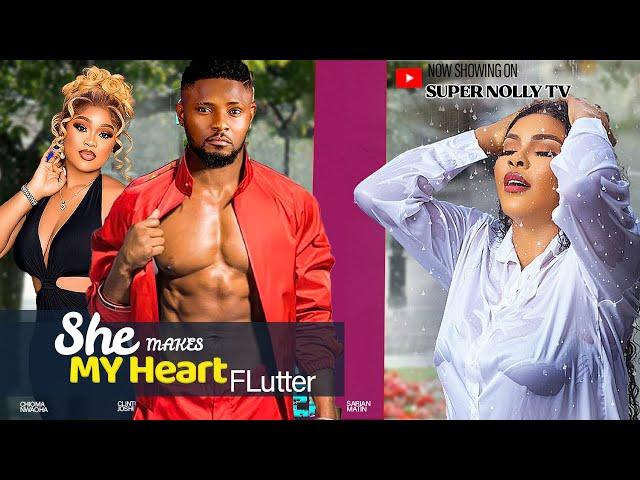 SHE MAKES MY HEART FLUTTER ~ Maurice Sam, Sarian Martin, Chioma Nwaoha New 2024 Nigerian Movies