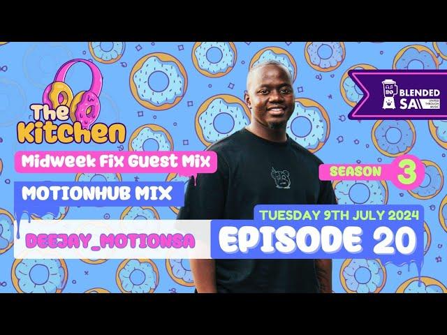 Gqom | Deejay Motion SA | Motionhub Mix | The Kitchen Season 3 Episode 20