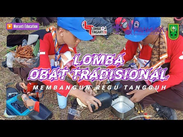 Meracik Obat Tradisional LT-IV Kwarda Riau || Membangun Regu Tangguh #setiappramukaadalahpewarta