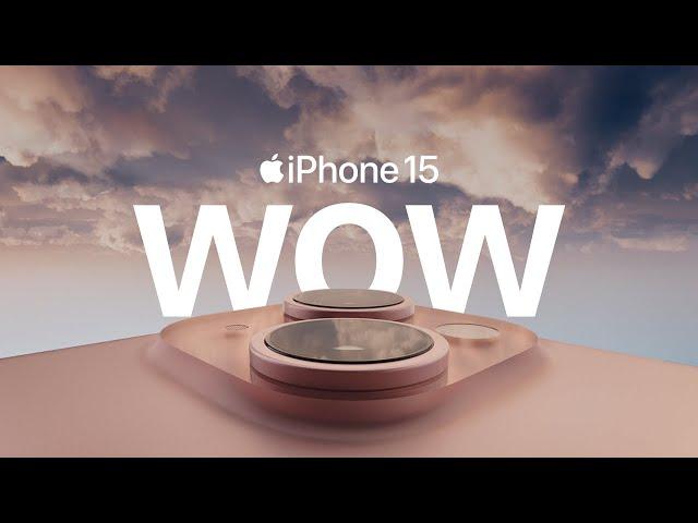 Introducing iPhone 15 | WOW | Apple