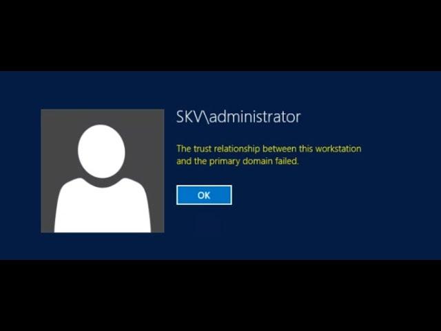 fast fix trust relationship between this workstation and the primary domain failed