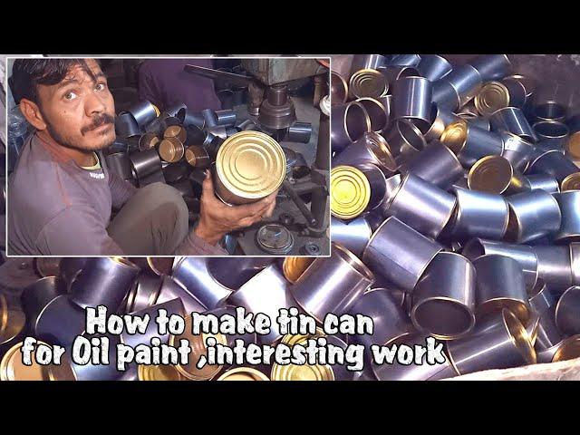 how to make tin can for oil paint ,interesting work  //oil paint tin can making