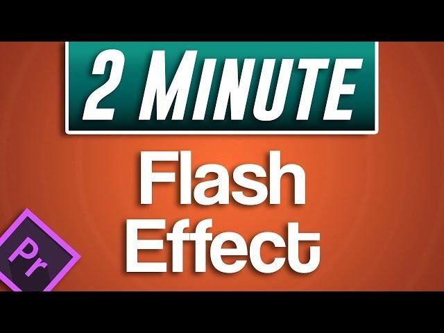 Flash Effect Tutorial | Premiere Pro CC 2019