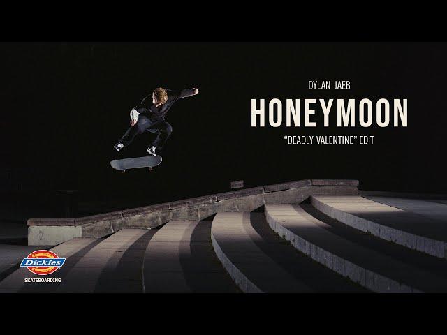 Dylan Jaeb's "Honeymoon" Deadly Valentine Edit