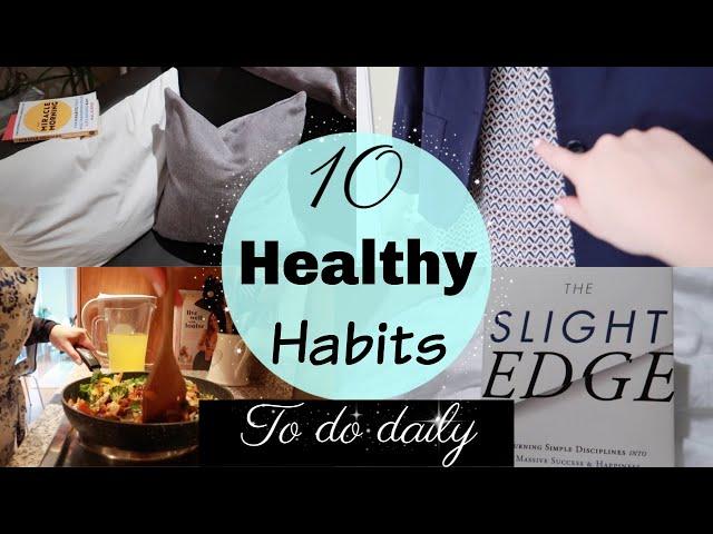 10 HEALTHY HABITS | Spring 2019 | Home with Hanna 