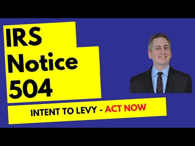 IRS Notice CP504 - Intent To Levy