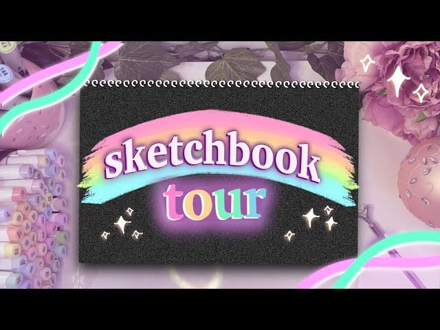  Sketchbook Tour! ~ sharing both the good & bad  ️