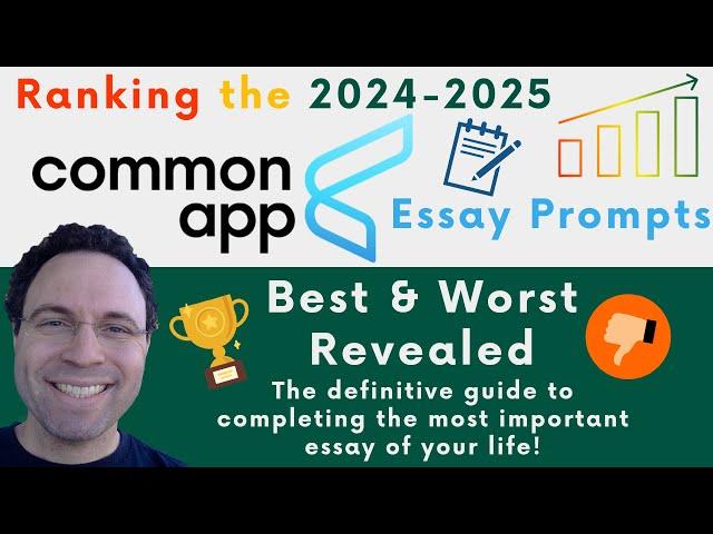 Best & Worst 2024-2025 Common App Essay Prompts