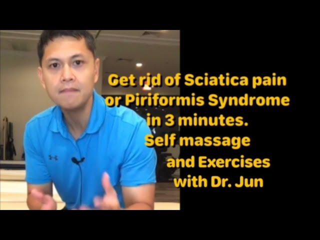 Get rid of Sciatica or Piriformis Syndrome in 3 minutes. Self massage and Exercises |Doc Jun