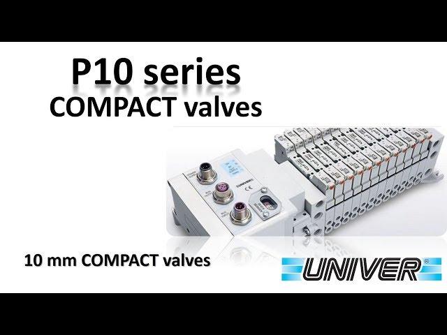 Univer P10 series Compact valve / Univer valves / Eltra Trade