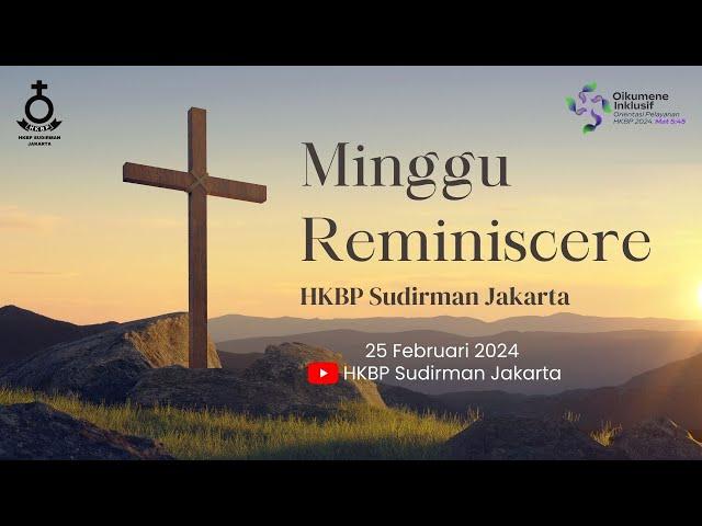 Ibadah Minggu - Ibadah Pagi HKBP Sudirman Jakarta // 25.02.2024 - 08:30 WIB