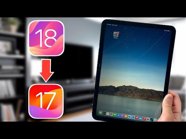 How to Downgrade iPadOS 18 to iPadOS 17!