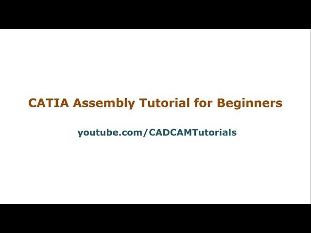 CATIA Assembly Tutorials for Beginners