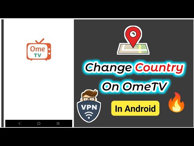 How to Change Country on Ome Tv | Ome Tv Country Change Android | Ome Tv