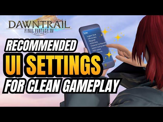 Best Ui Settings FFxiv | Dawntrail | Adjust your Interface for maximum performance!