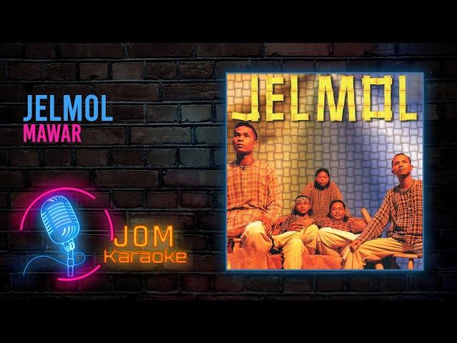 Jelmol - Mawar (Official Karaoke Video)