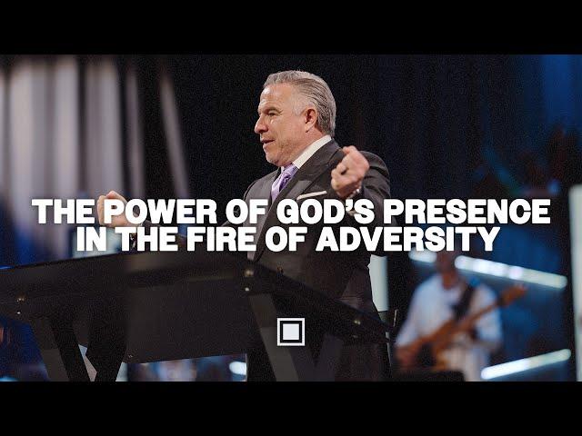 The Power of God’s Presence in the Fire of Adversity | Tim Dilena