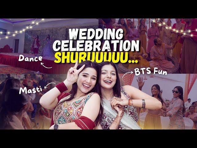 Wedding celebration in Ranchi| Dance, Masti & behind the scenes Fun️