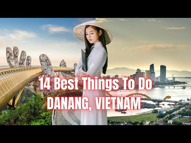 DANANG, VIETNAM (2024) | 14 Best Things To Do!