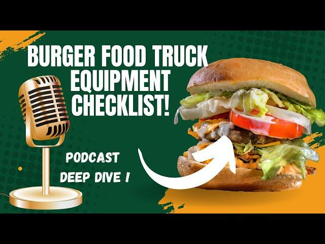 Get Your Food Truck Up and Running FAST Without Breaking the Bank BURGER EQUIPMENT LIST!