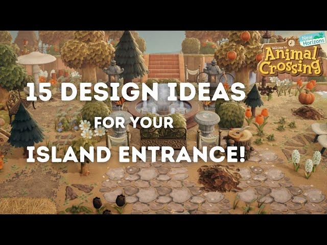 15 Ideas for your Island Entrance! | Animal Crossing New Horizons