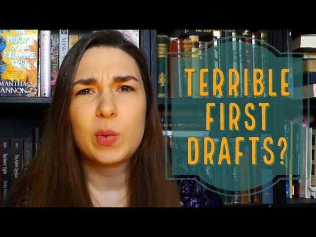 How bad can your first draft be?