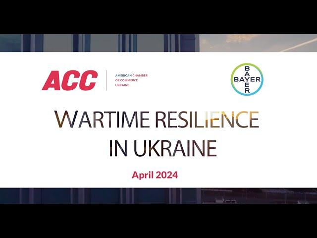 Wartime Resilience in Ukraine. Bayer