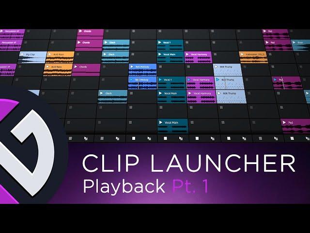 Waveform 13 | Clip Launcher Pt.1 - Playback