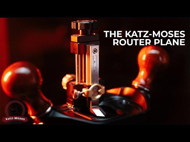 The Katz-Moses Router Plane - Can You Believe It?