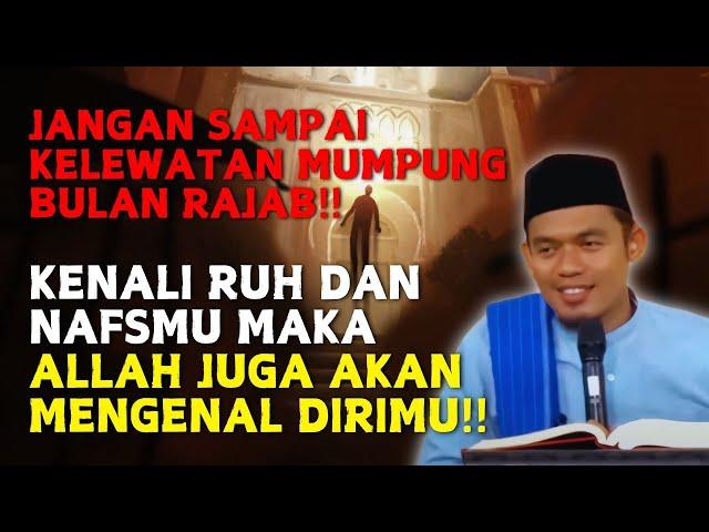 KENALI RUH DAN NAFS JIWAMU MAKA ALLAH AKAN MENGENALMU!! BUYA ARRAZY HASYIM