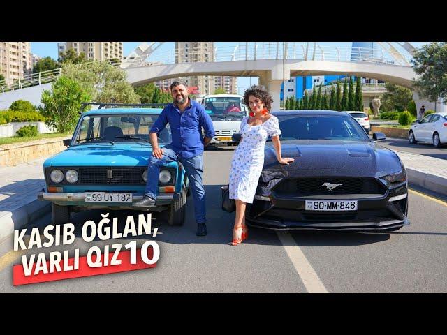 Kasıb Oğlan, Varlı Qız 10.Bölüm