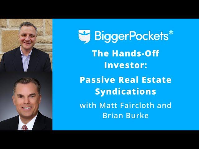 The Hands-Off Investor: Investing in Passive Real Estate Syndications