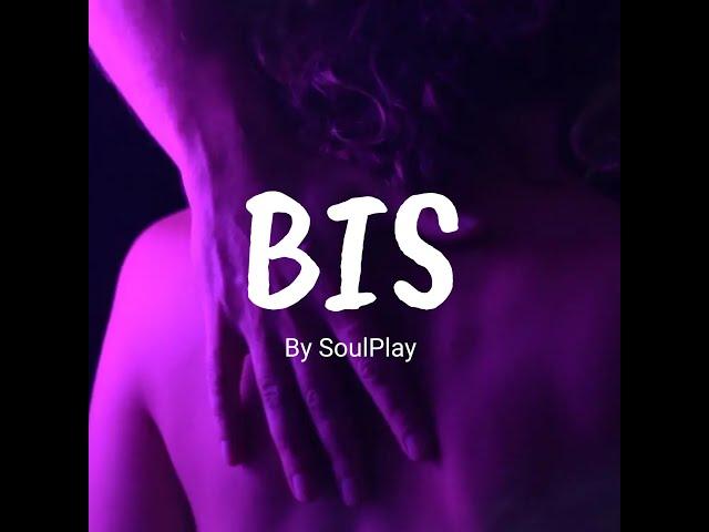 SoulPlay - BIS (Videoclipe Oficial)