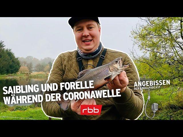 Saibling und Forelle während der Coronawelle | Angebissen | Episode 27