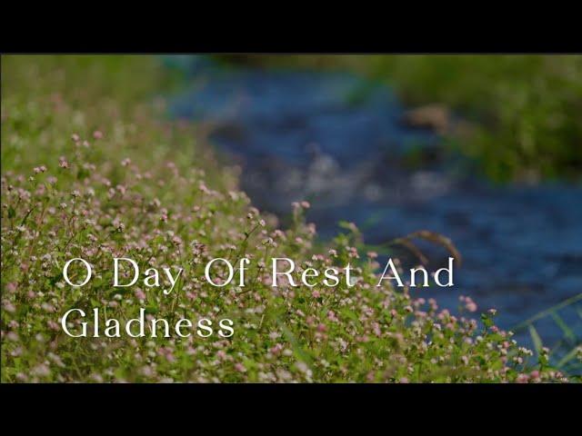 383 SDA Hymn - O Day Of Rest And Gladness (Singing w/ Lyrics)