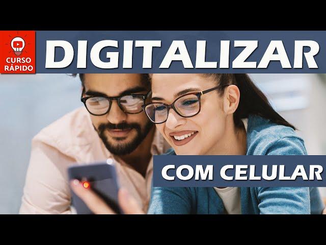 Digitalizar Documentos pelo Celular- Aplicativo para Escanear passo a passo!