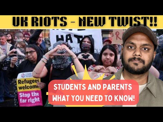 UK RIOTS - Students and Parents கவனத்திற்கு