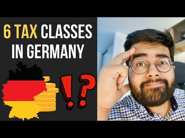The 6 Different Tax Classes in Germany: Tax Class System in Germany Explained 
