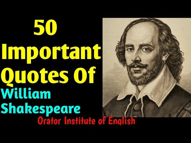 50 Important Quote of William Shakespeare || Quotation From the Plays of Shakespeare