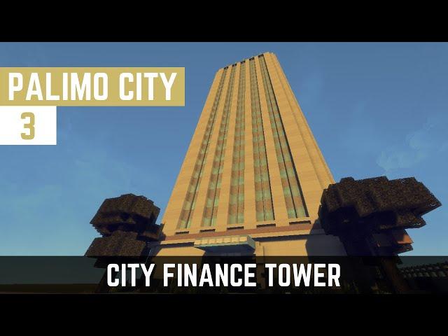 Minecraft Let’s Build A City Timelapse – E3 – City Finance Tower – Downtown Palimo