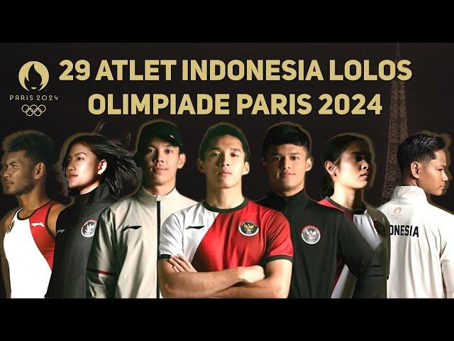 RESMI! DAFTAR 29 ATLET INDONESIA YANG BERLAGA DI OLIMPIADE PARIS 2024  #OlimpiadeParis2024 #timnas