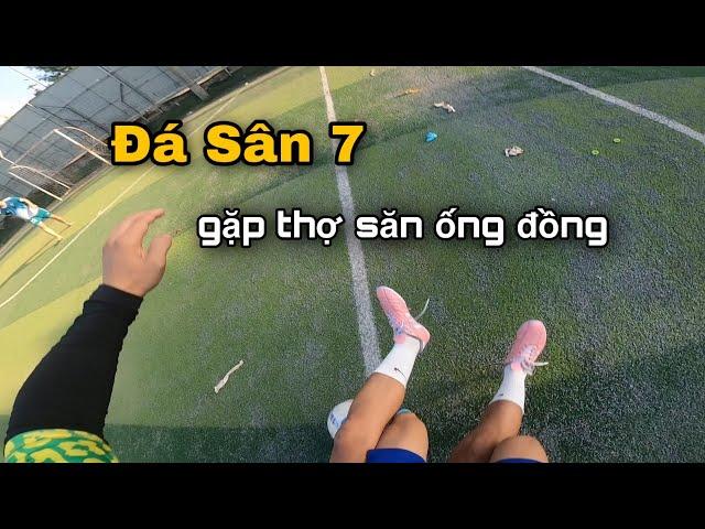 Một Ngày Đá " Hậu vệ " sân 7 qua góc nhìn thứ nhất | Bóng Đá Hẻm