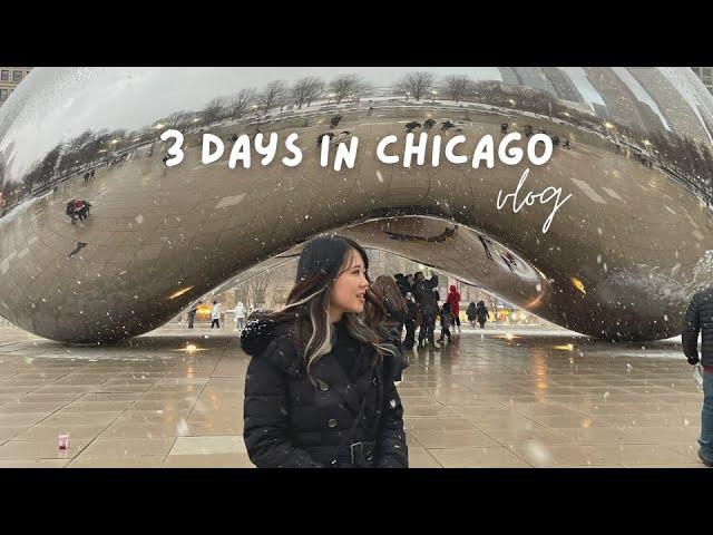 travel diaries | exploring chicago in 3 days! where to go + places to eat 