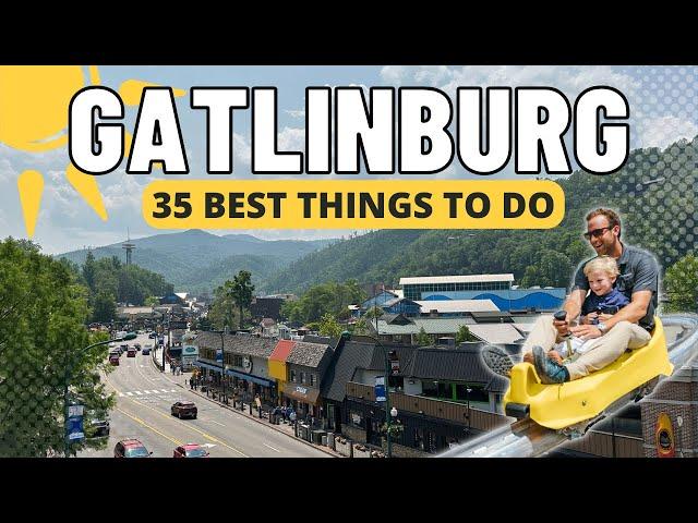 35 Things To Do In Gatlinburg Tennessee This Summer