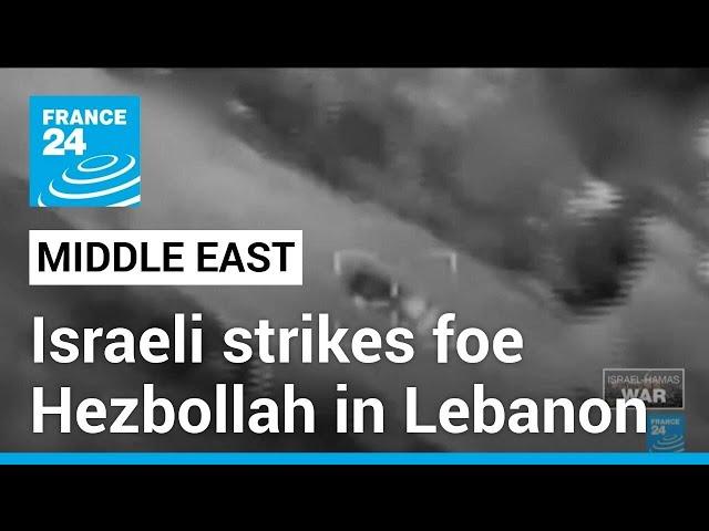 Israel claims it killed Hezbollah rocket unit leader in south Lebanon • FRANCE 24 English
