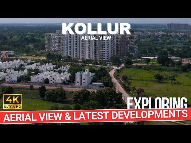 Aerial View of Kollur || Kollur Latest Developments || Kollur Real Estate || Hyderabad Real Estate