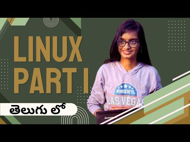 Linux Tutorials Part 1: Getting Started with Linux Basics తెలుగు లో