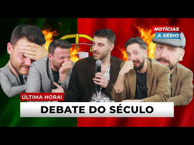 NOTÍCIAS A SÉRIO #23 - Debate do século