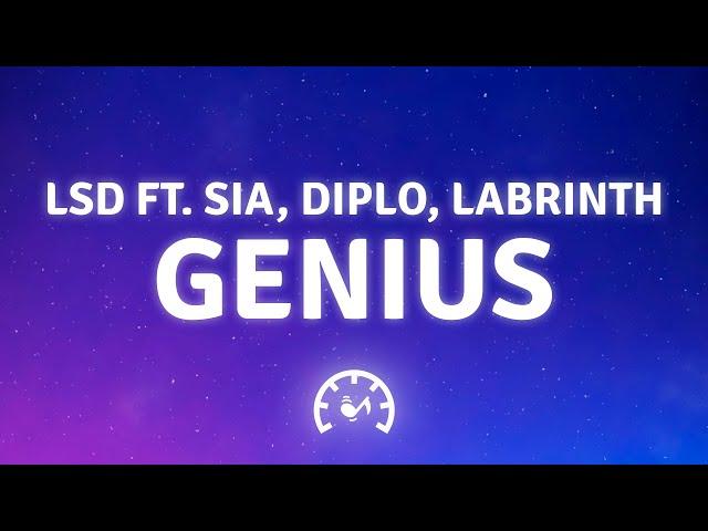 LSD - Genius (Lyrics) ft. Sia, Diplo, Labrinth